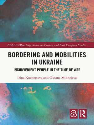 cover image of Bordering and Mobilities in Ukraine